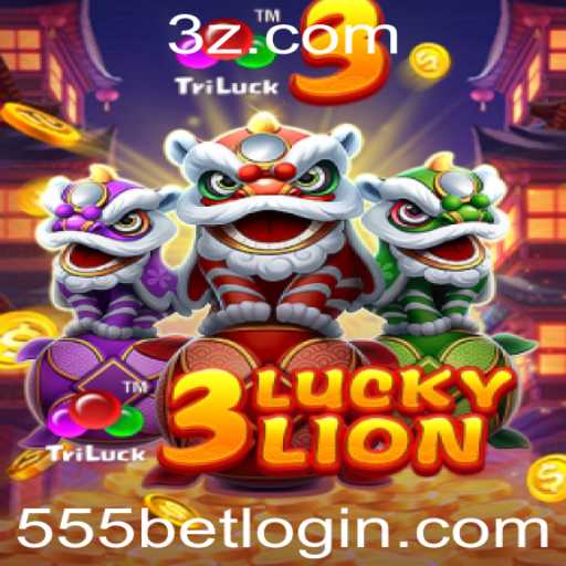Descubra o Empolgante Mundo de 3LUCKYLION no 555bet