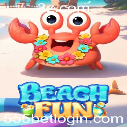 Explorando o Mundo de BeachFun com 555bet