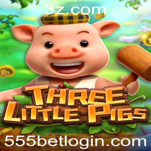 THREELITTLEPIGS: A Nova Sensação dos Jogos com a Chave 555bet