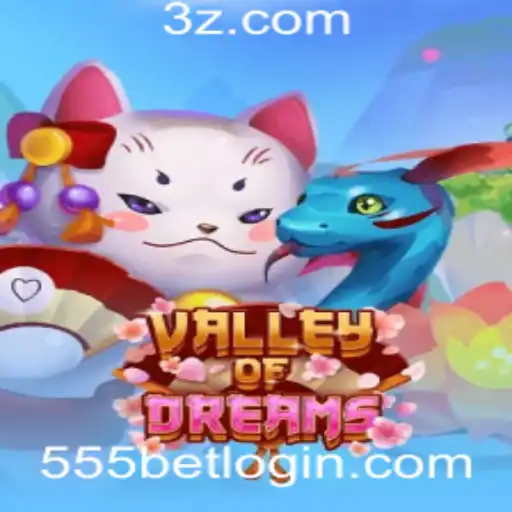 Explorando ValleyofDreams: Aventura e Estratégia com 555bet